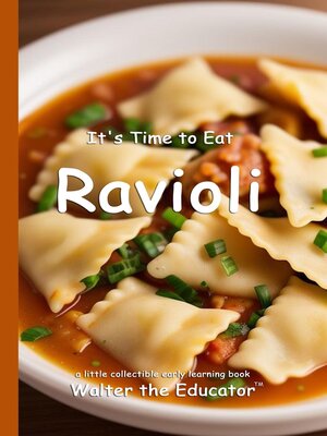 cover image of It's Time to Eat Ravioli